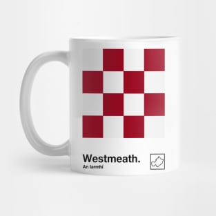 County Westmeath / Original Retro Style Minimalist Design Mug